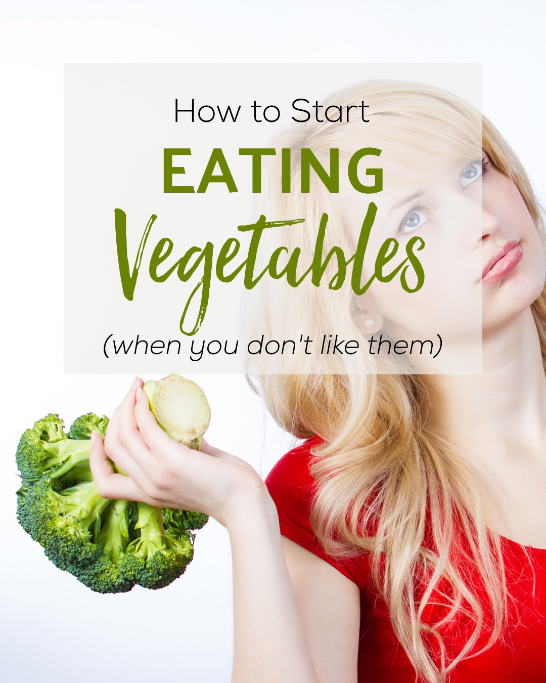 What Do I Do If I Don't Like Vegetables?
